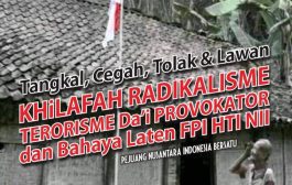 PNIB: Indonesia Menolak Khilafah, Tindak Tegas dan Hukum Berat Da’i Provokator Pengasong Khilafah Radikalisme Terorisme