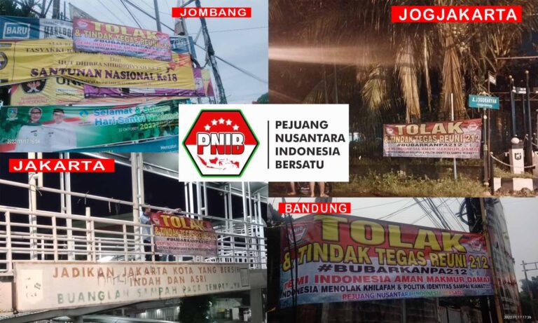 PNIB : Jakarta, Bandung, Jogjakarta, Jombang Menolak Tegas Aksi Unfaedah Reuni PA 212. Tindak Tegas Ancaman Mengepung Istana