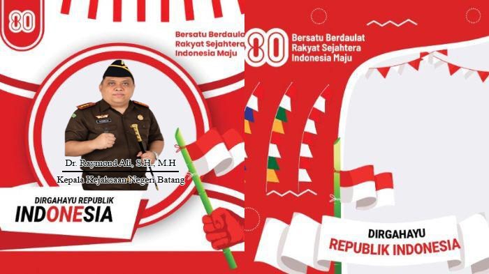 Segenap Karyawan Staf dan Pimpinan Kepala Kejaksaan Negeri Batang Mengucapkan Dirgahayu RI ke 80 Tahun